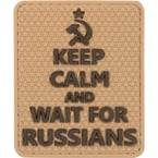 Patch "Keep calm and wait for Russians", PVC, tan, 5.7 x 6.8 cm